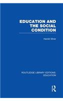 Education and the Social Condition (Rle Edu L)