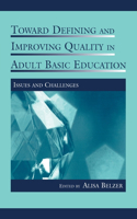 Toward Defining and Improving Quality in Adult Basic Education