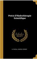 Précis D'Hydrothérapie Scientifique