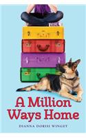 A Million Ways Home