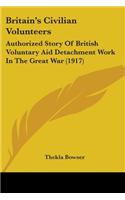 Britain's Civilian Volunteers
