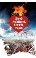 Blood Splattered on the Paper