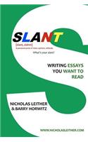 Slant: Writing Essays You Want to Read