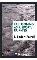 Ballooning as a Sport; Pp. 4-135