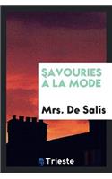 Savouries À La Mode