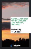 General Register of the Officers and Alumni, 1892-1902