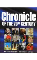 Chronicle of the 20th Century: Our Amazing Century - History as it Happened