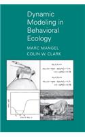Dynamic Modeling in Behavioral Ecology