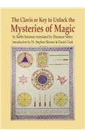 Clavis or Key to Unlock the Mysteries of Magic