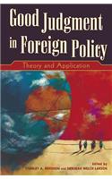 Good Judgment in Foreign Policy