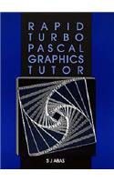 Rapid Turbo PASCAL Graphics Tutor