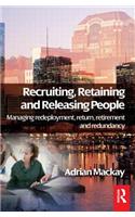 Recruiting, Retaining and Releasing People