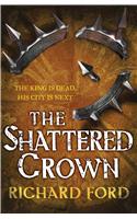 The Shattered Crown (Steelhaven: Book Two)
