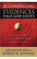 20 Compelling Evidences That God Exists: Discover Why Believing In God Makes So Much Sense