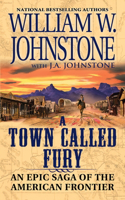 A Town Called Fury: (A Town Called Fury)