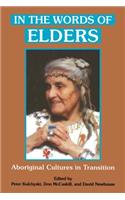 In the Words of Elders: Aboriginal Cultures in Transition