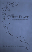 Quiet Place, The: Daily Devotional Readings