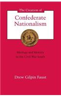 Creation of Confederate Nationalism