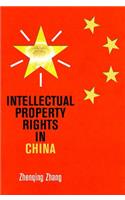 Intellectual Property Rights in China