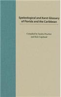 Speleological and Karst Glossary of Florida and the Caribbean