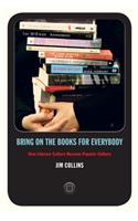Bring on the Books for Everybody