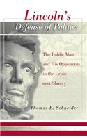 Lincoln's Defense of Politics
