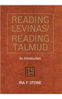 Reading Levinas/Reading Talmud