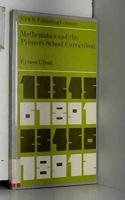 Mathematics and the Primary School Curriculum