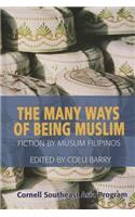 Many Ways of Being Muslim: Fiction by Muslim Filipinos