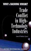 Who`s Bashing Whom? – Trade Conflict in High Technology Industries