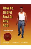 How to Get Fit Fast at Any Age