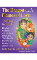 Dragon with Flames of Love: TAPPING for KIDS
