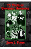 75 Years of Universal Monsters