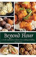 Beyond Flour