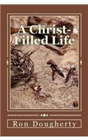 A Christ-Filled Life