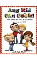 Any Kid Can Cook