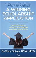 How to Submit a Winning Scholarship Application