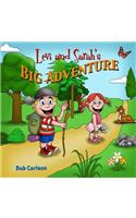 Levi and Sarah's Big Adventure