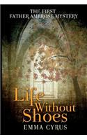 Life Without Shoes