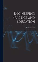Engineering Practice and Education