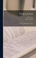 Nirvâna: A Story of Buddhist Psychology