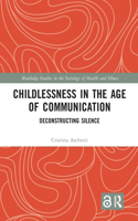 Childlessness in the Age of Communication