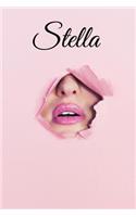 Stella: Personalized Name Journal for Women, Stella Girl Names (Custom Journal Writing Notebook, Personalized Gift, Journaling) 6x9