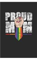 Proud Mom: Blank Lined Notebook / Journal (6 X 9) - LGBT Pride Month Gift