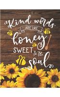 Kind Words Are Like Honey
