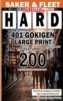 401 Gokigen Large Print: Level 4 Book 2 Featuring 200 Moderately Hard Puzzles 7x7 Grid - Fun Filled To Pass The Time Away