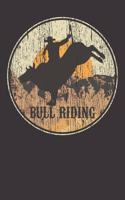 Notebook: College Ruled 6x9 120 Pages Bull Riding Western Country Gift Cowboy Vintage
