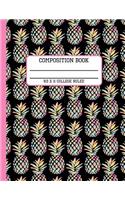 Composition Book College Ruled: Trendy Tropical Pastel Pineapple Back to School Writing Notebook for Students and Teachers in 8.5 x 11 Inches