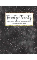 Twenty - Twenty The Ultimate 2020 Pixel Monthly & Weekly Planner Calendar Book