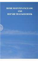 Home Maintenance Log and Repair Tracker Book